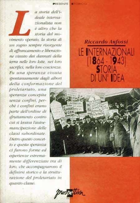 LE INTERNAZIONALI (1864-1943). Storia di un’idea