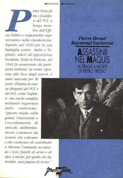 ASSASSINII NEL MAQUIS. La tragica morte di Pietro Tresso