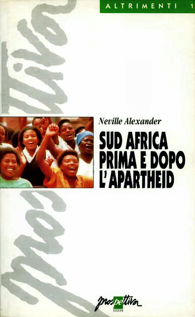 Sud Africa prima e dopo l’apartheid